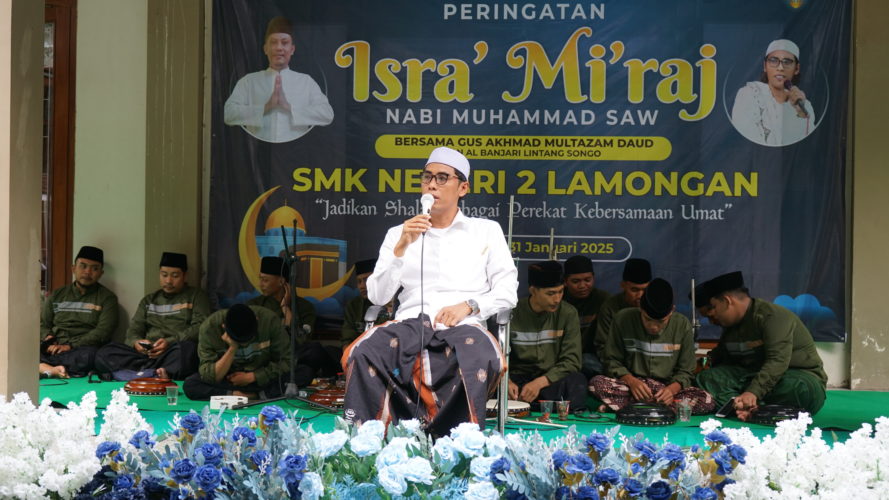 PERINGATAN ISRO’ MI’ROJ NABI MUHAMMAD SAW  SMK NEGERI 2 LAMONGAN  “JADIKAN SHOLAT SEBAGAI PEREKAT KEBERSAMAAN UMAT”